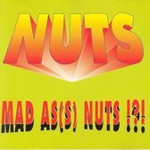 Mad As Nuts!?!