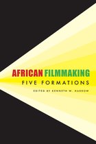African Humanities and the Arts - African Filmmaking