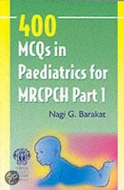 400 Mcqs in Paediatrics for Mrcpch