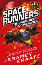 Space Runners 2 - The Dark Side of the Moon (Space Runners, Book 2)
