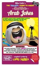 The Hilarious Guide To Great Bad Taste Arab Jokes