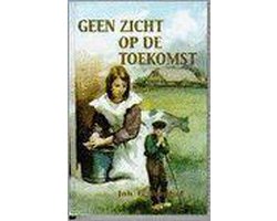 Omslag van Geen Zicht Op De Toekomst