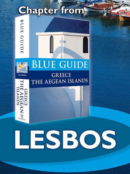 from Blue Guide Greece the Aegean Islands - Lesbos - Blue Gu ... - cover