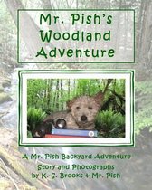 Mr. Pish's Woodland Adventure