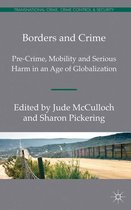 Transnational Crime, Crime Control and Security - Borders and Crime