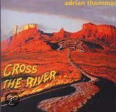 Cross The River