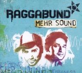 Raggabund - Mehr Sound