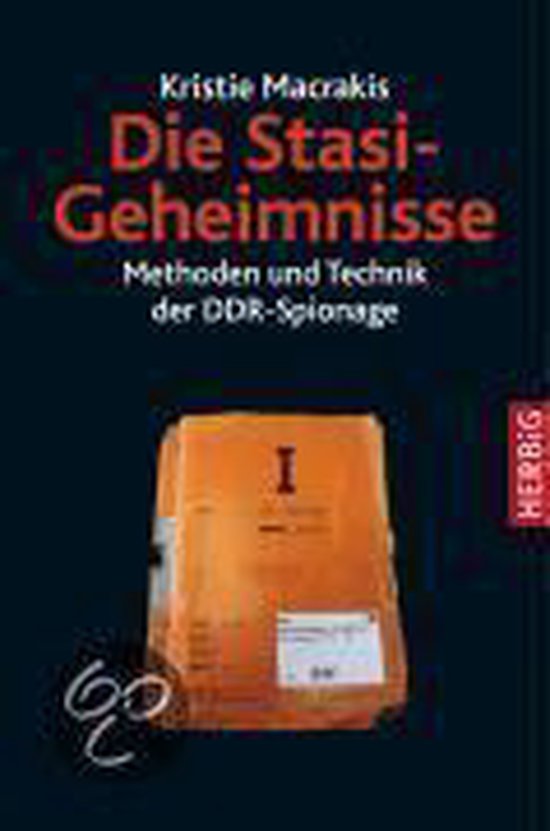 Die Stasi-Geheimnisse