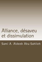 Alliance, Désaveu Et Dissimulation
