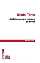 Versus - Gabriel Tarde : l'imitation comme essence du social