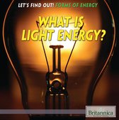 Let's Find Out! Forms of Energy - What Is Light Energy?