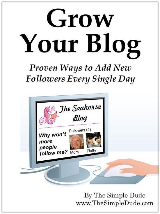 Grow Your Blog - Proven Ways To Add Followers Every Single D ... - cover