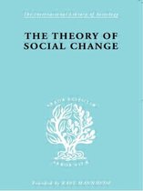 International Library of Sociology-The Theory of Social Change