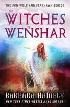 The Sun Wolf and Starhawk Series 2 - The Witches of Wenshar