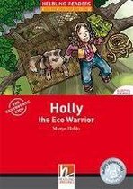 Hobbs, M: Holly the Eco Warrior, Class Set/Level 2 (A1/A2)