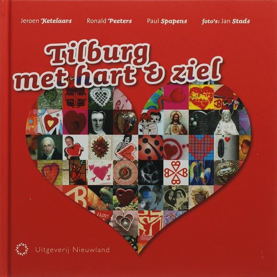 Cover van het boek 'Tilburg met hart en ziel'
