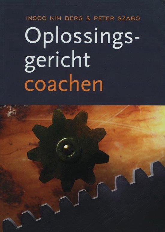 Cover van het boek 'Oplossingsgericht coachen' van P. Szabo en I. Kim Berg