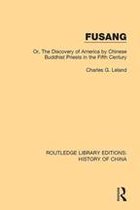 Routledge Library Editions: History of China - Fusang