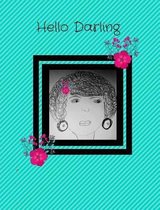 Hello Darling