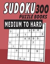 Sudoku Puzzle Set Start from Very Easy to Hard- Sudoku Puzzle Books Medium To Hard 300