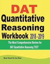 DAT Quantitative Reasoning Workbook 2018 - 2019
