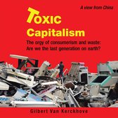 Toxic Capitalism
