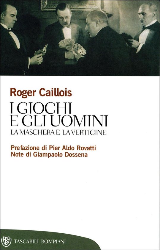 I giochi e gli uomini