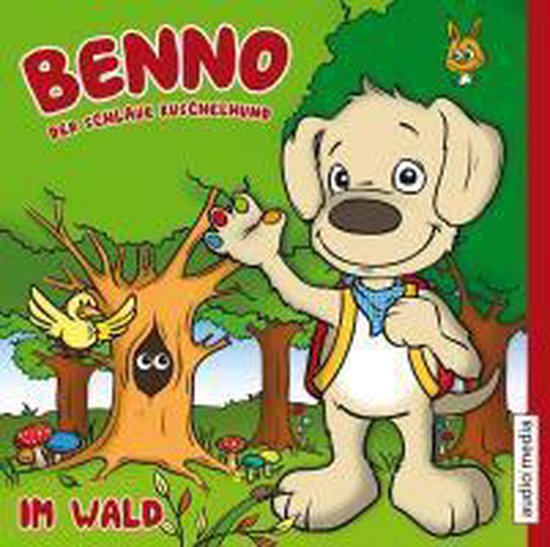 Benno, der schlaue Kuschelhund - Im Wald - cover