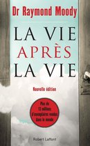 La Vie après la vie - Nouvelle edition