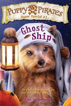 Puppy Pirates 1 - Puppy Pirates Super Special #1: Ghost Ship