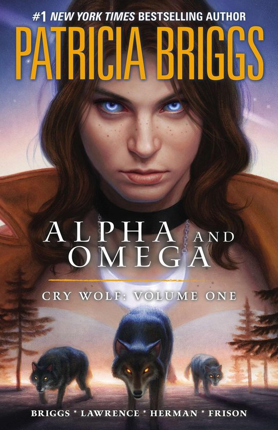 Alpha and Omega 1 - Alpha and Omega: Cry Wolf: Volume One - cover