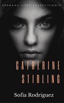 Ciencia Ficción y Aventura Romantica -  Catherine Stirling
