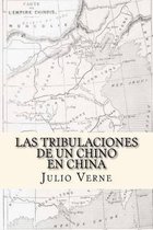 Las Tribulaciones de un Chino en China (Spanish Edition)