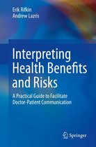 Interpreting Health Benefits and Risks