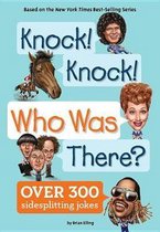 Who Was?- Knock! Knock! Who Was There?
