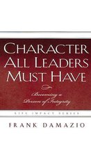 Character All Leader Must Have