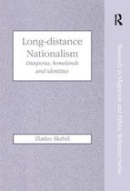 Research in Migration and Ethnic Relations Series- Long-Distance Nationalism