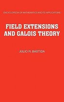 Encyclopedia of Mathematics and its ApplicationsSeries Number 22- Field Extensions and Galois Theory