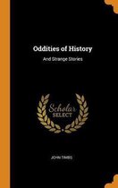 Oddities of History