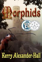 Morphids (The Tales of Cerahya, Volume 1)