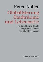 Globalisierung, Stadtraume Und Lebensstile