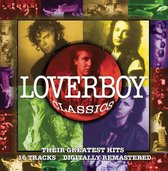 Loverboy Classics: Their Greatest Hits