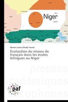 �valuation Du Niveau de Fran�ais Dans Les �coles Bilingues Au Niger