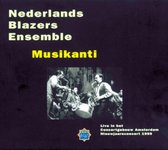 Nederlands Blazers Ensemble - Musikanti (2 CD)
