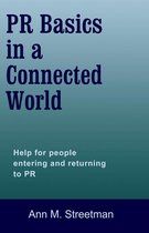 PR Basics in a Connected World
