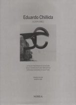 Eduardo Chillida - Catalogue Raisonne of Sculpture Vol 2