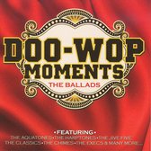 Doo-Wop Movements -The  Ballads/W/Classics/Chimes/Cupids/Aquatones/A.O.