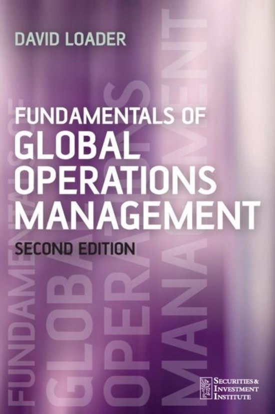 Fundamentals Of Global Operations Management, D Loader | 9780470026533 ...