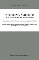 Synthese Library 323 - Philosophy and Logic In Search of the Polish Tradition