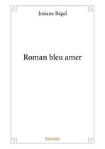 Collection Classique - Roman bleu amer